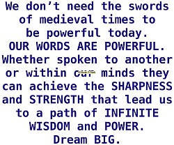 “The Power Of Words“ Dream BIG