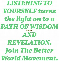 “The Power Of Our Internal Ear” Better World Movement